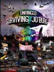 Unhinged, Surviving Joburg