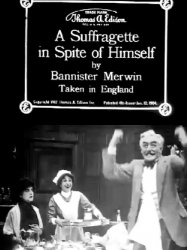 A Suffragette in Spite of Himself
