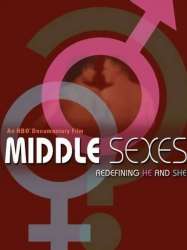 Middle Sexes: Redefining He and She