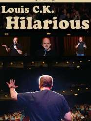 Louis C.K.: Hilarious