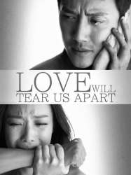 Love Will Tear Us Apart