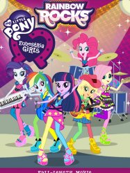 My Little Pony : Equestria Girls - Rainbow Rocks