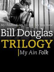Trilogie Bill Douglas: Ceux de chez moi