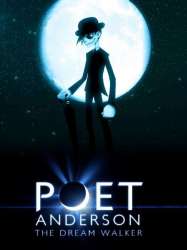 Poet Anderson: The Dream Walker