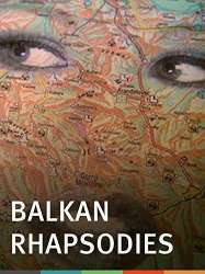 Balkan Rhapsodies: 78 Measures of War