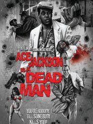 Ace Jackson Is a Dead Man