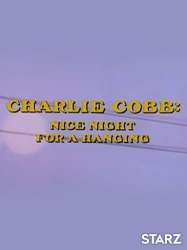 Charlie Cobb Détective : Belle nuit pour une pendaison