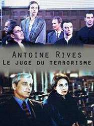 Antoine Rives, le juge du terrorisme