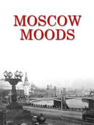 Moscow Moods