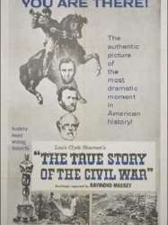 The True Story of the Civil War