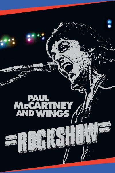 Paul McCartney and Wings : Rockshow 1976