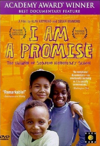 I Am a Promise: the Children of Stanton Elementary School