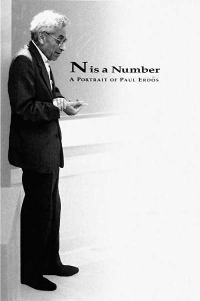 N Is a Number: A Portrait of Paul Erdos
