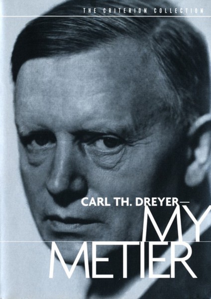 Carl Th. Dreyer: Min metier