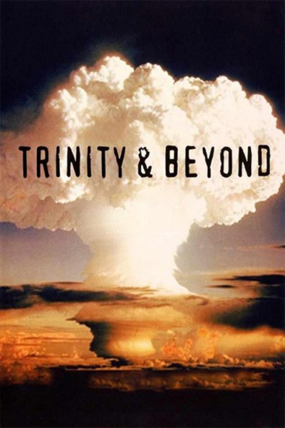 Trinity and Beyond