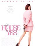 The House of Yes