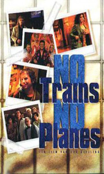 No Trains No Planes