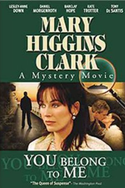 Mary Higgins Clark : Tu m'appartiens