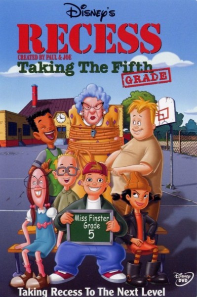 Recess: Taking the Fifth Grade