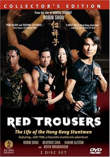 Red Trousers: The Life of the Hong Kong Stuntmen