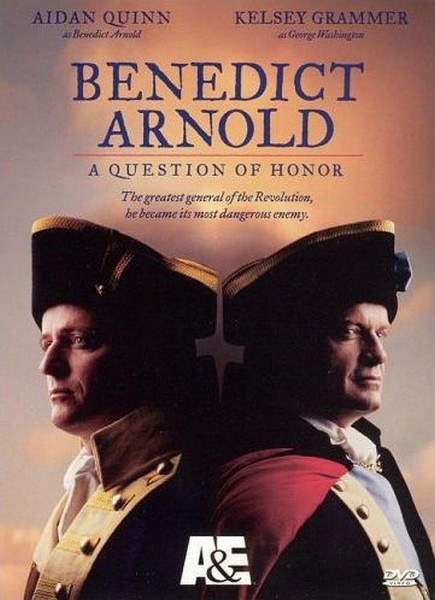 Benedict Arnold: A Question of Honor