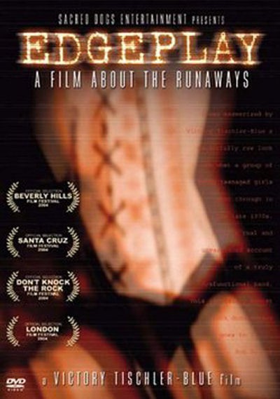 Edgeplay: A Film About The Runaways