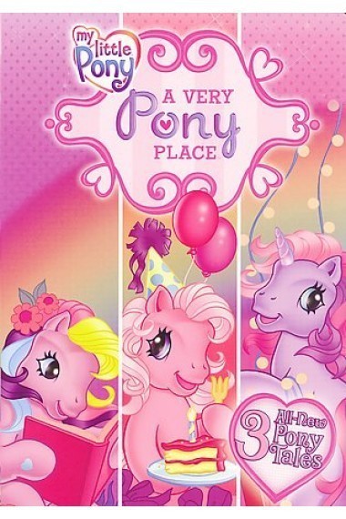 My Little Pony: A Very Pony Place