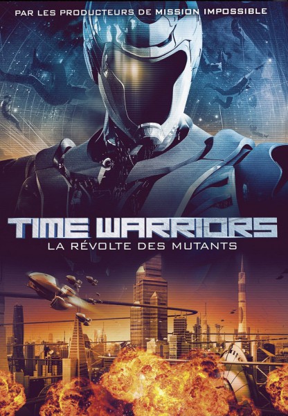 Time Warriors : La Révolte des mutants