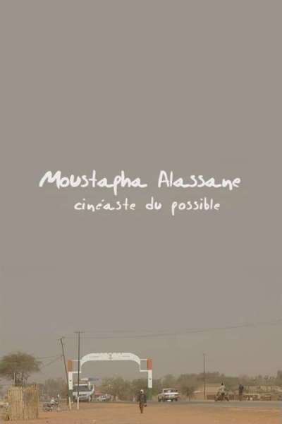 Moustapha Alassane, cinéaste du possible