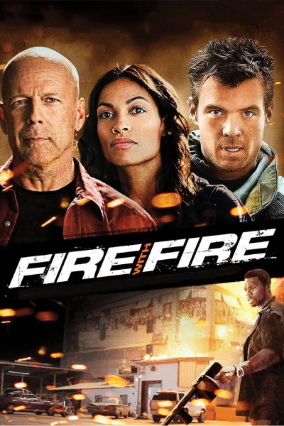 Fire with Fire : Vengeance par le feu