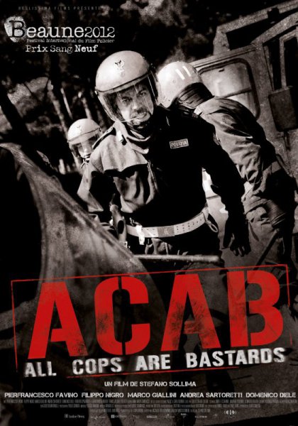 A.C.A.B.: All Cops Are Bastards