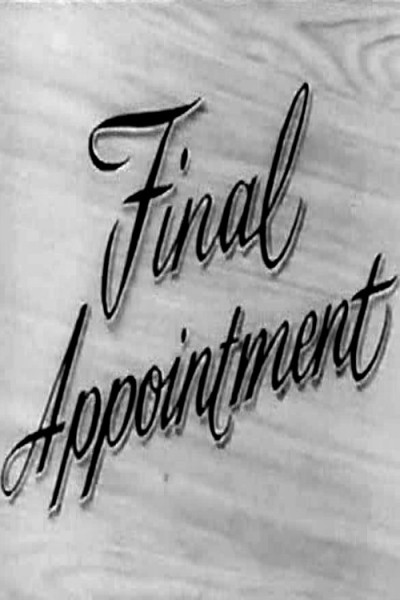 Final Appointment