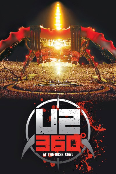 U2 : 360° - Live At The Rose Bowl