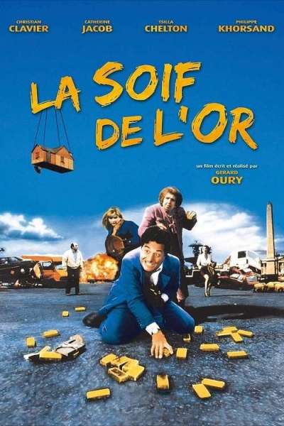 La Soif de l'or