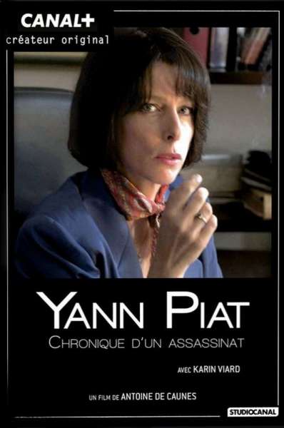 Yann Piat, chronique d'un assassinat