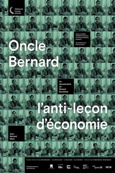 Oncle Bernard – L'Anti-leçon d'économie