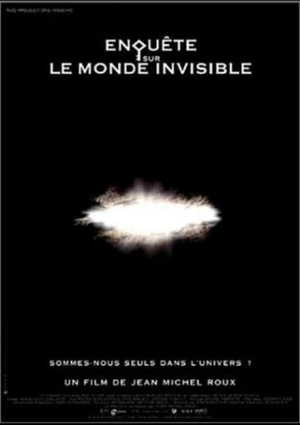 Enquête sur le monde invisible