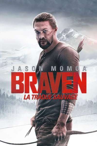 Braven, la traque sauvage