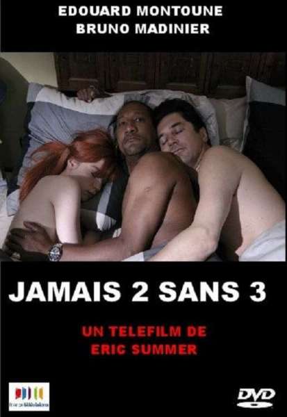 Jamais 2 sans 3