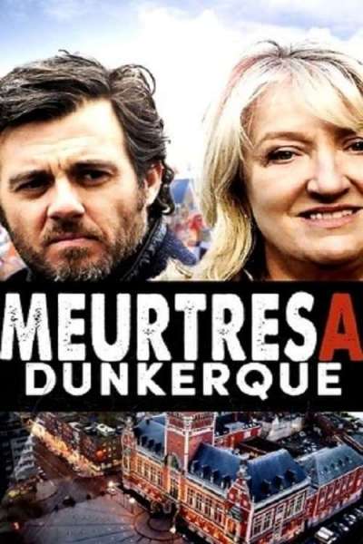 Meurtres a Dunkerque