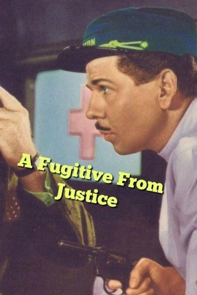 A Fugitive From Justice