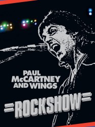 Paul McCartney and Wings : Rockshow 1976