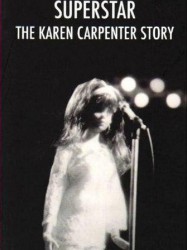 Superstar : l'histoire de Karen Carpenter