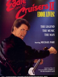 Eddie and the Cruisers II: Eddie Lives!