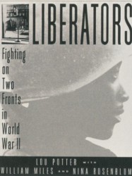 Liberators: Fighting on Two Fronts in World War II