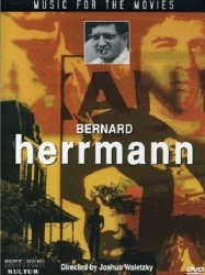 Music for the Movies: Bernard Herrmann