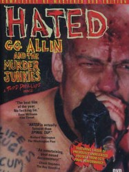 Hated: GG Allin and the Murder Junkies