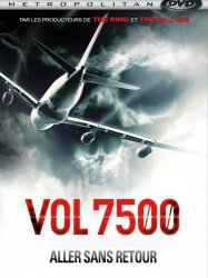 Vol 7500 : aller sans retour