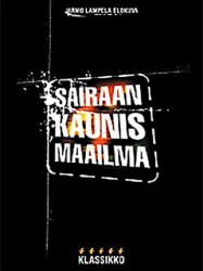 Sairaan kaunis maailma