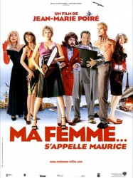 Ma femme… s'appelle Maurice